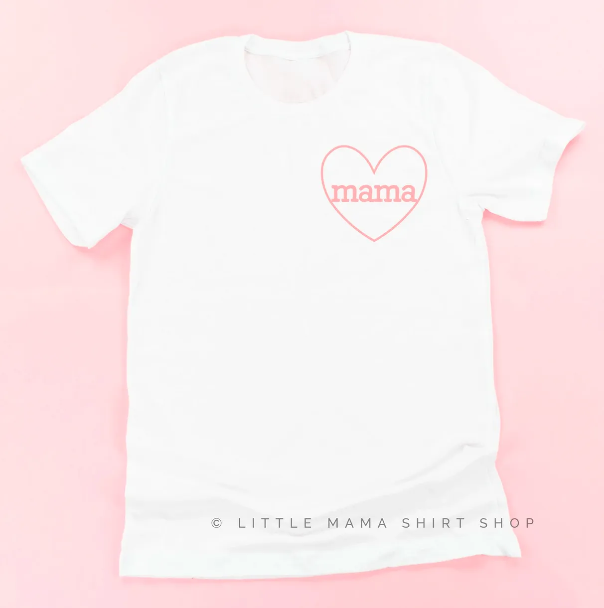 Mama (Heart Around) - Unisex Tee